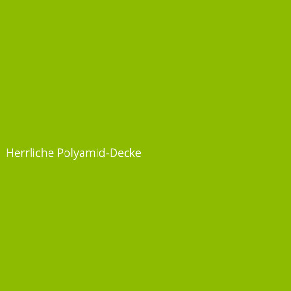 Herrliche Polyamid-Decke