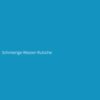 Schmierige Wasser-Rutsche
