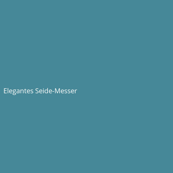 Elegantes Seide-Messer